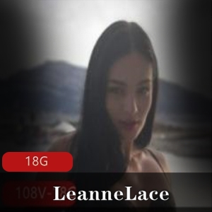 LeanneLace：狂野风格视频合集，满足你的欲望资源丰富