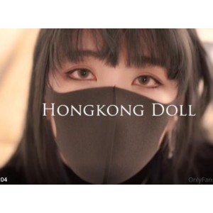 香港女神FL姬HongKongDoll精品合集，23G视频分享，绅士必看！